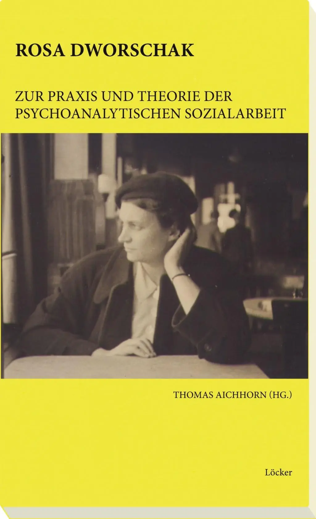 Cover: 9783854097242 | Zur Praxis und Theorie der psychoanalytischen Sozialarbeit | Dworschak