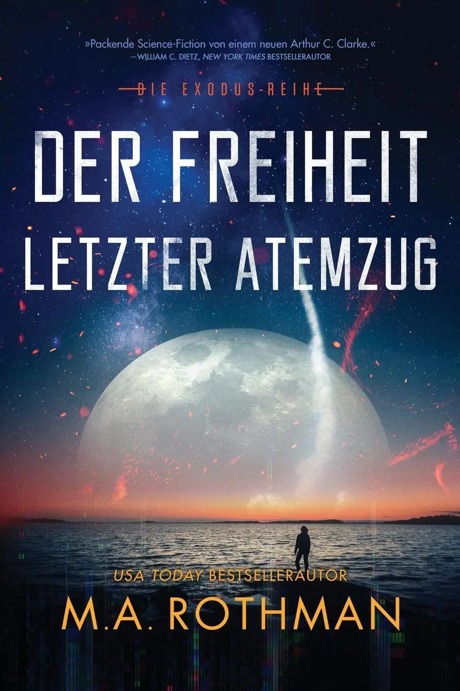 Cover: 9781087937342 | Der Freiheit letzter Atemzug | M. A. Rothman | Taschenbuch | Deutsch