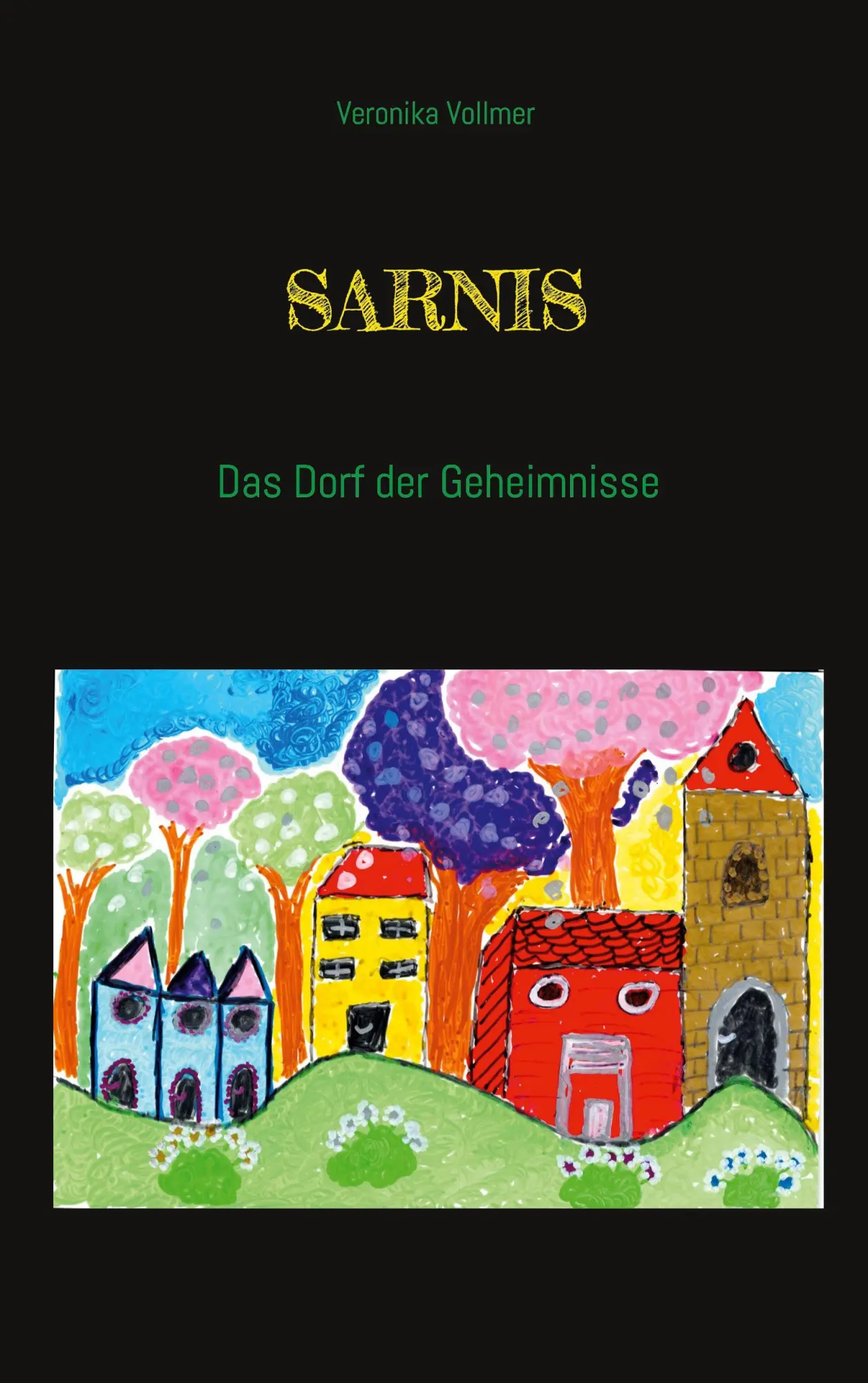 Cover: 9783696377342 | SARNIS | Das Dorf der Geheimnisse | Veronika Vollmer | Taschenbuch