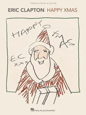 Cover: 9781540037442 | Eric Clapton - Happy Xmas | Eric Clapton | Taschenbuch | Buch | 2018