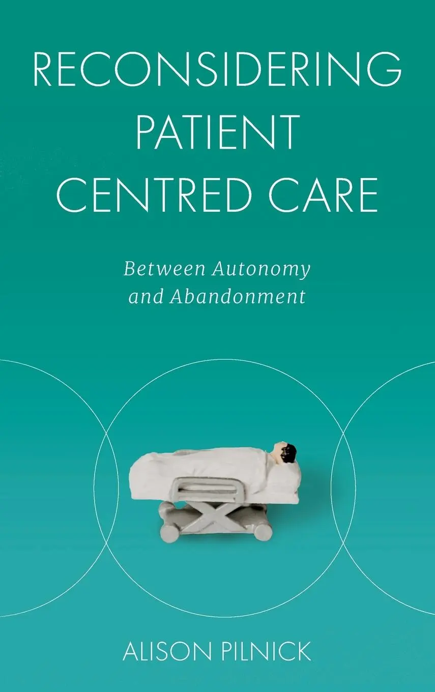 Cover: 9781800717442 | Reconsidering Patient Centred Care | Alison Pilnick | Buch | Gebunden
