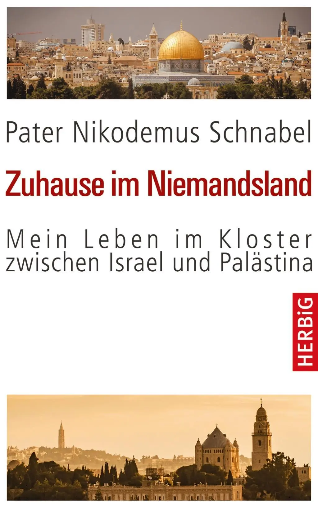 Cover: 9783776627442 | Zuhause im Niemandsland | Nikodemus Schnabel | Buch | 180 S. | Deutsch