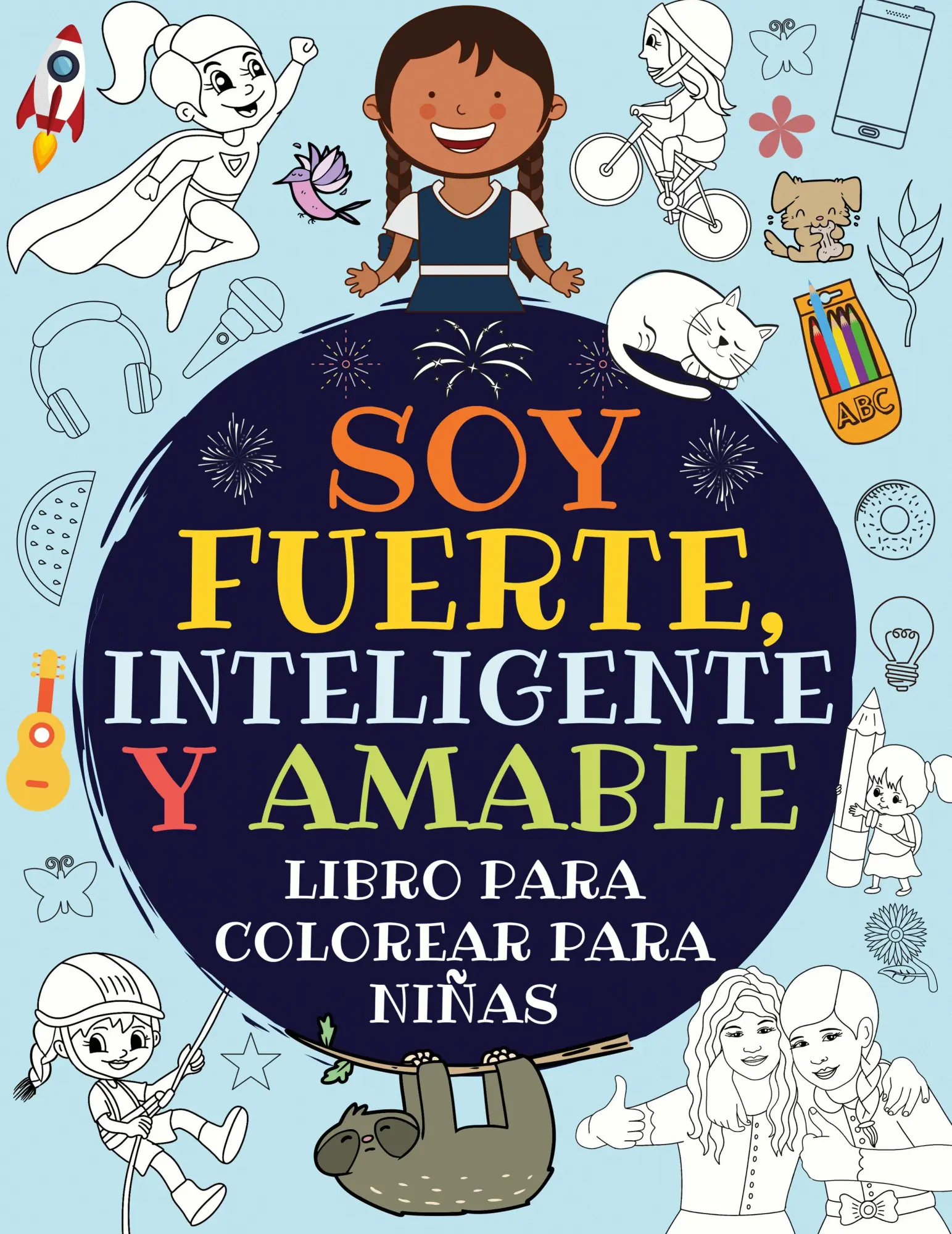 Cover: 9781913357542 | Soy Fuerte, Inteligente Y Amable | Estupendo_Niñas_Press | Taschenbuch
