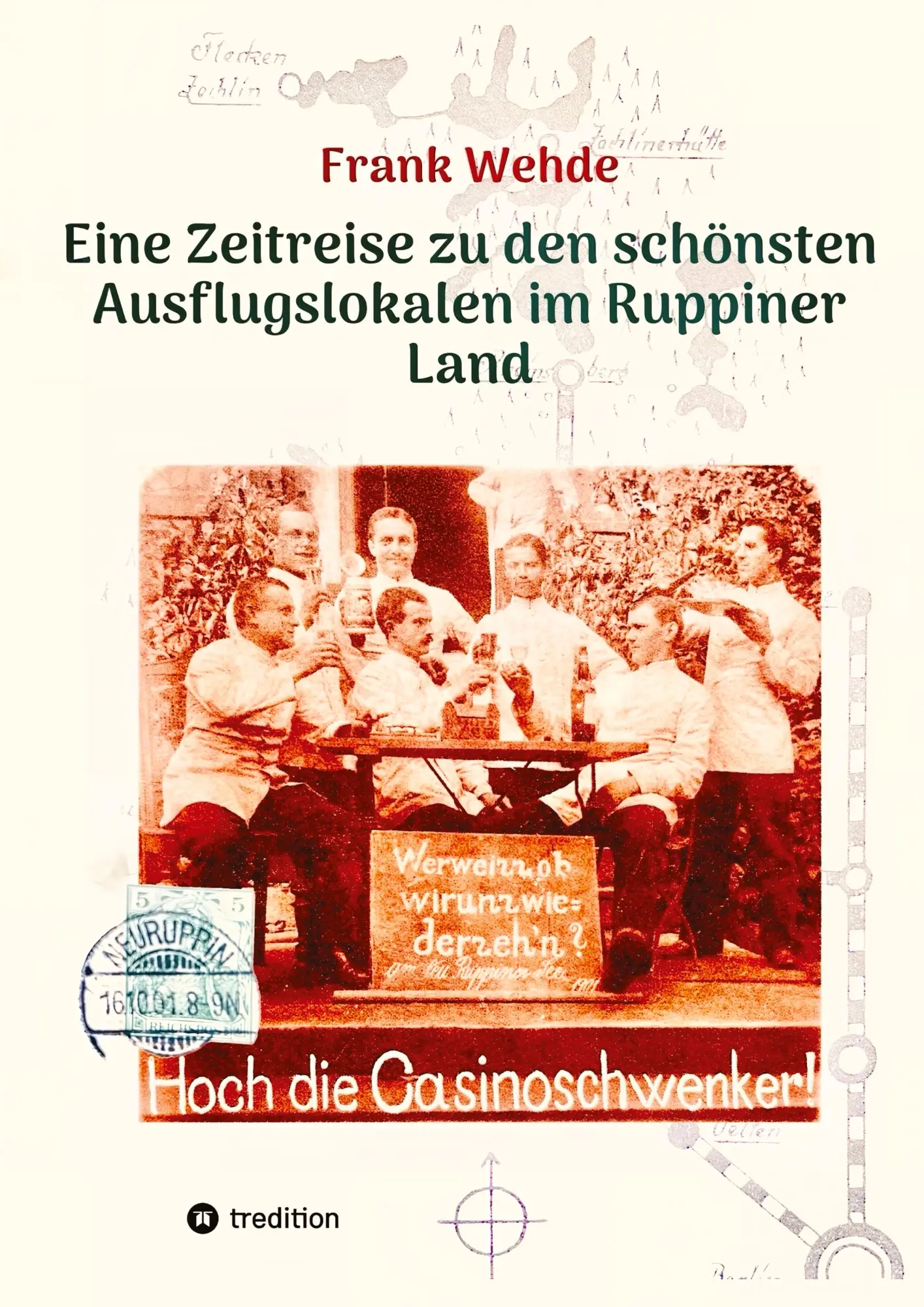 Cover: 9783384407542 | Eine Zeitreise zu den schönsten Ausflugslokalen im Ruppiner Land