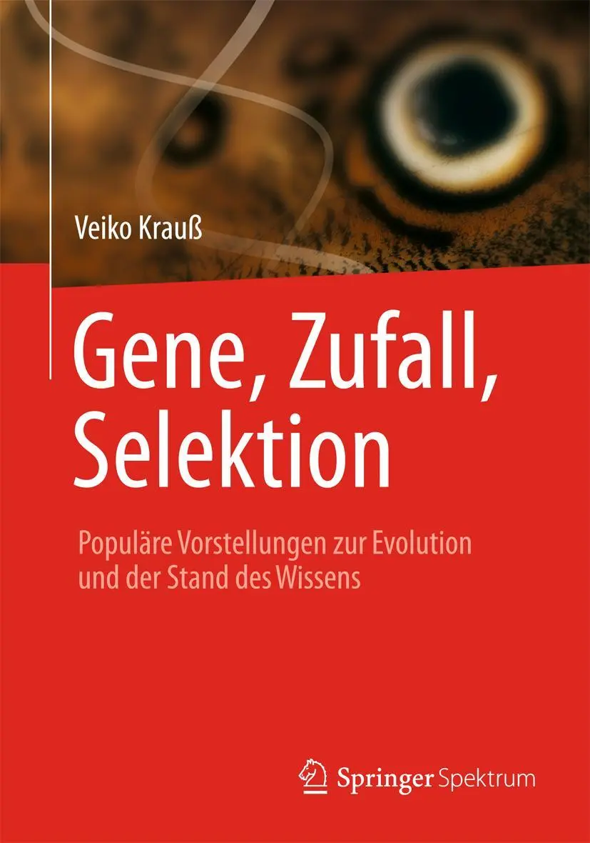 Cover: 9783642417542 | Gene, Zufall, Selektion | Veiko Krauß | Taschenbuch | x | Deutsch