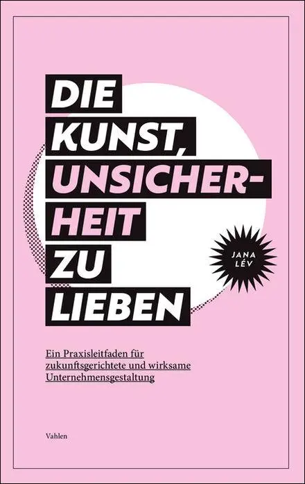 Cover: 9783800677542 | Die Kunst, Unsicherheit zu lieben | Jana Lév | Taschenbuch | 280 S.