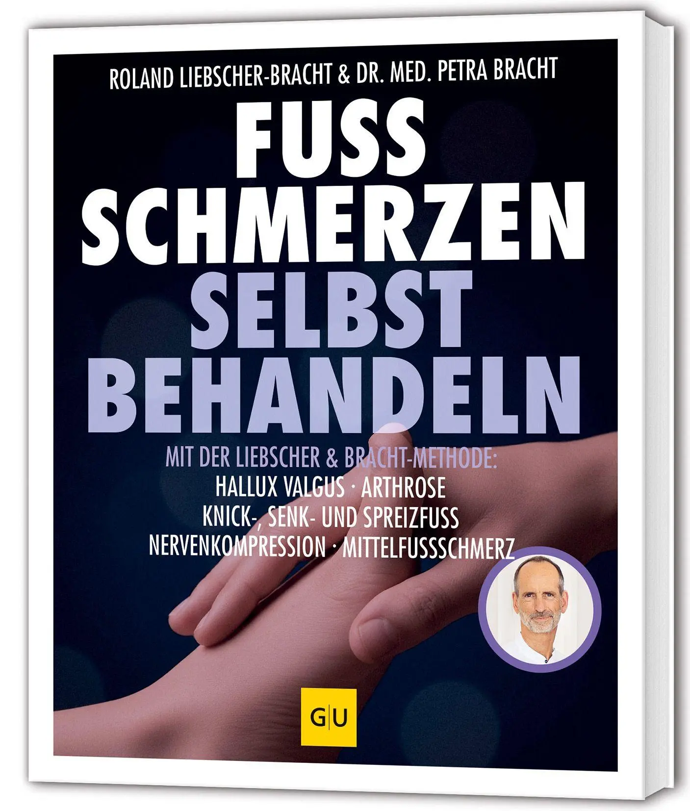 Cover: 9783833897542 | Fuß Schmerzen selbst behandeln | Petra Bracht (u. a.) | Taschenbuch
