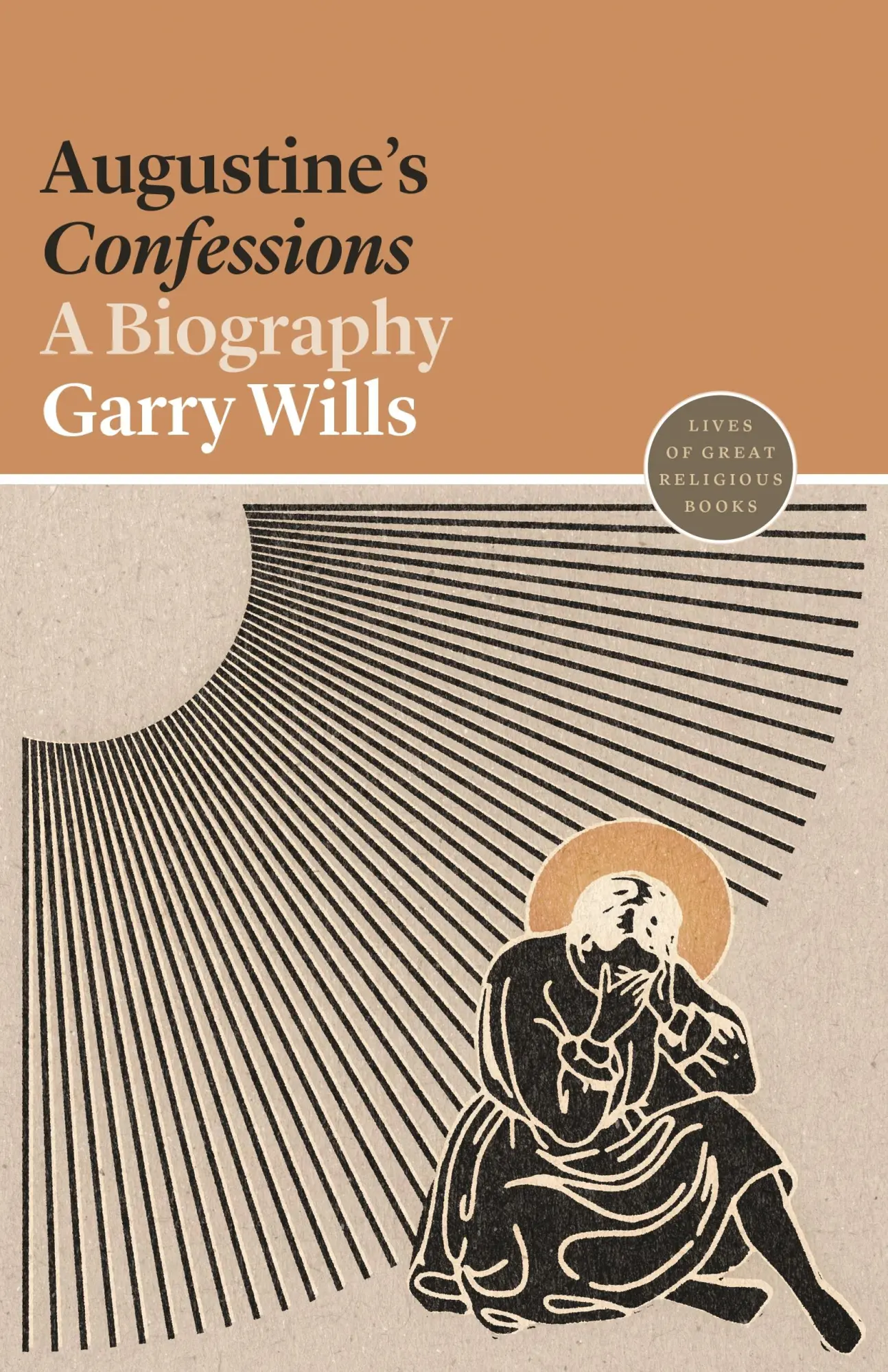 Cover: 9780691217642 | Augustine's Confessions | A Biography | Garry Wills | Taschenbuch