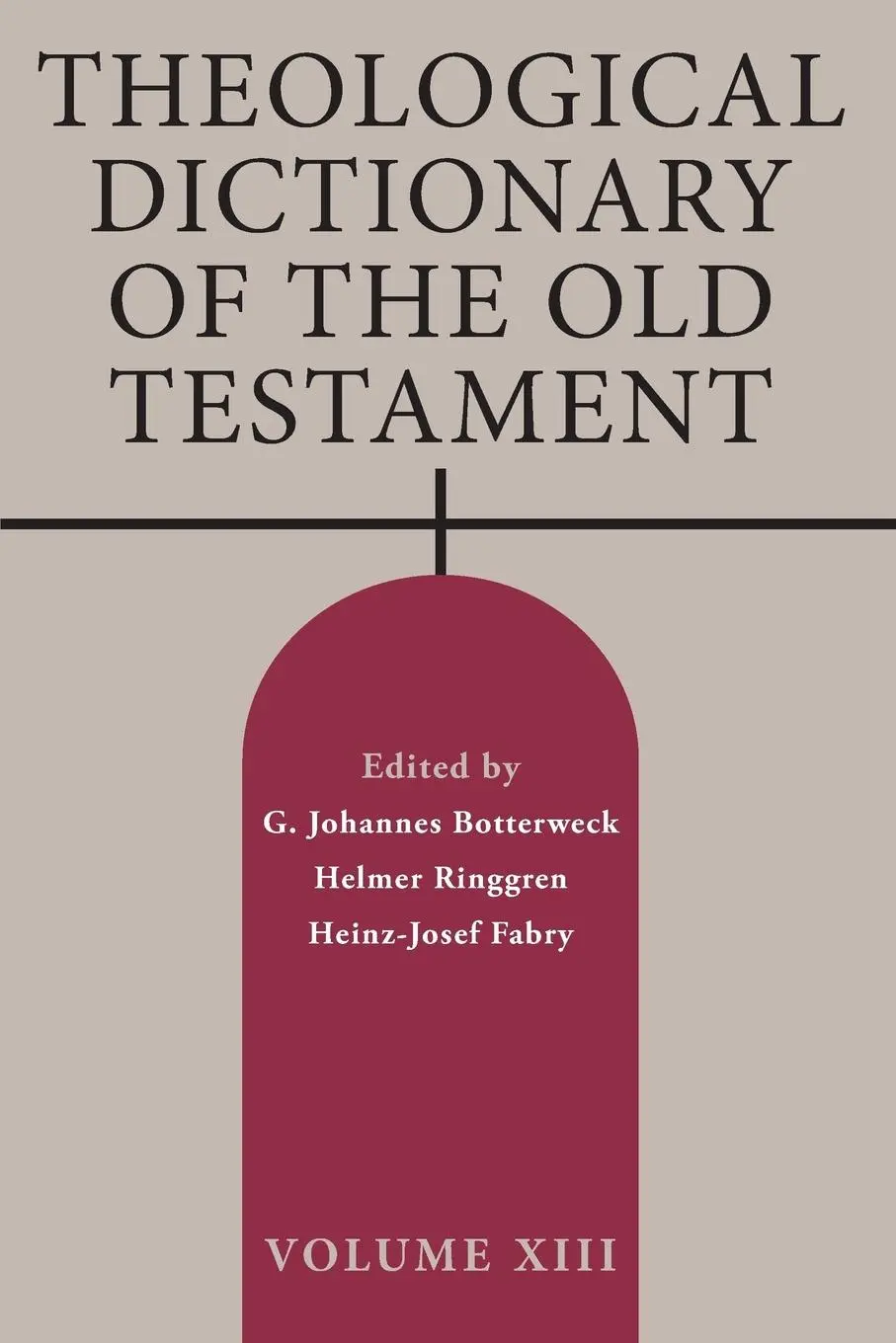 Cover: 9780802877642 | Theological Dictionary of the Old Testament, Volume XIII | Taschenbuch