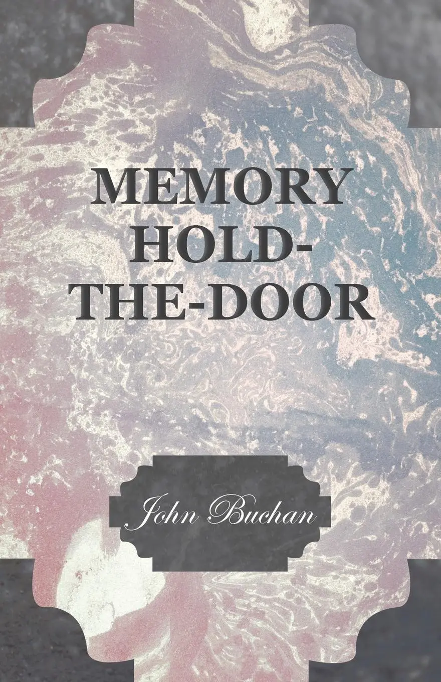 Cover: 9781473317642 | Memory Hold-The-Door | John Buchan | Taschenbuch | Englisch | 2014
