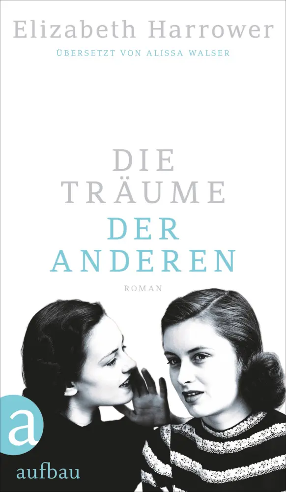 Cover: 9783351037642 | Die Träume der anderen | Roman | Elizabeth Harrower | Buch | 347 S.