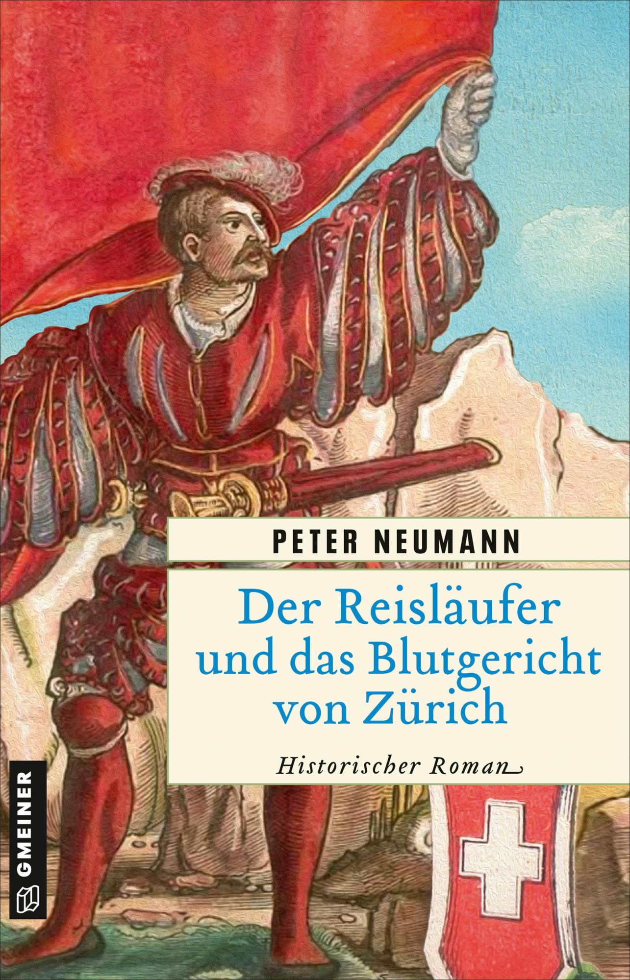Cover: 9783839207642 | Der Reisläufer und das Blutgericht von Zürich | Historischer Roman