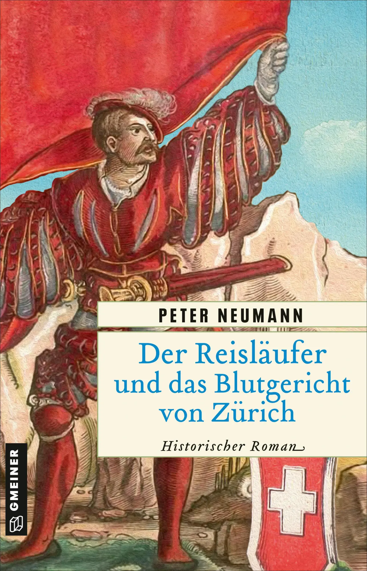 Cover: 9783839207642 | Der Reisläufer und das Blutgericht von Zürich | Historischer Roman