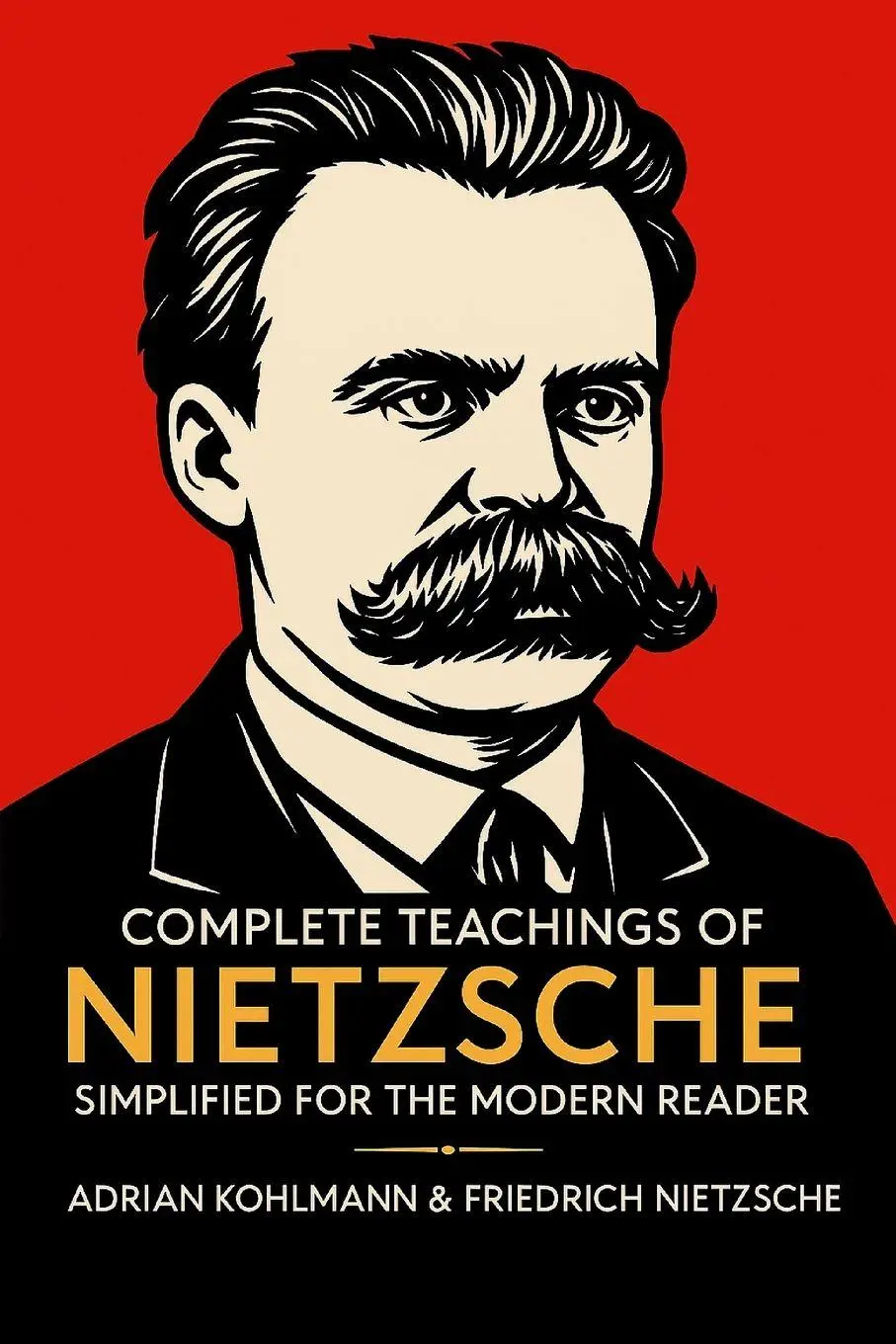 Cover: 9789371237642 | Complete Teachings of Nietzsche Simplified for the Modern Reader