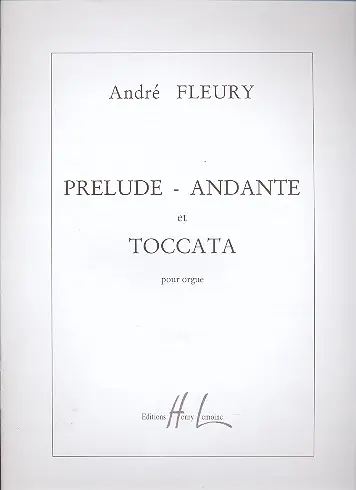 Cover: 9790230927642 | Prelude Andante &amp; Toccata | Fleury | Buch | Lemoine