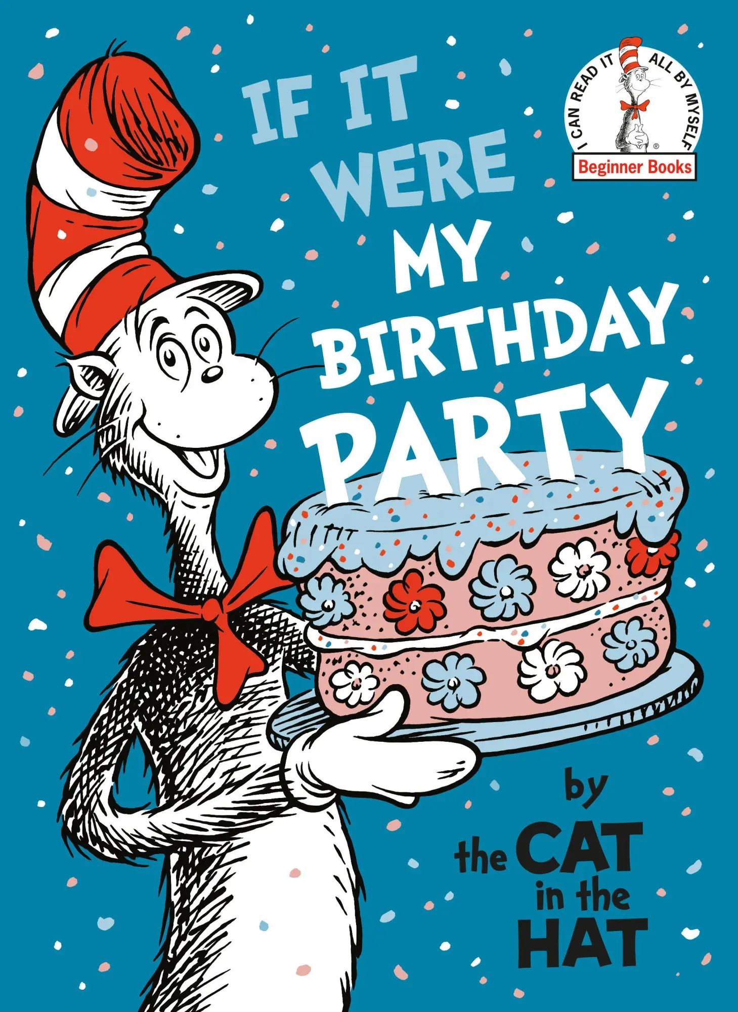 Cover: 9798217117642 | If It Were My Birthday Party--By the Cat in the Hat | Random House
