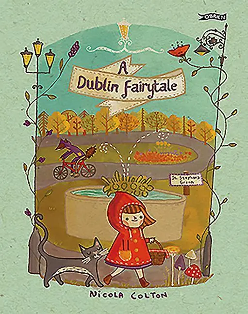 Cover: 9781847177742 | A Dublin Fairytale | Nicola Colton | Buch | Gebunden | Englisch | 2015