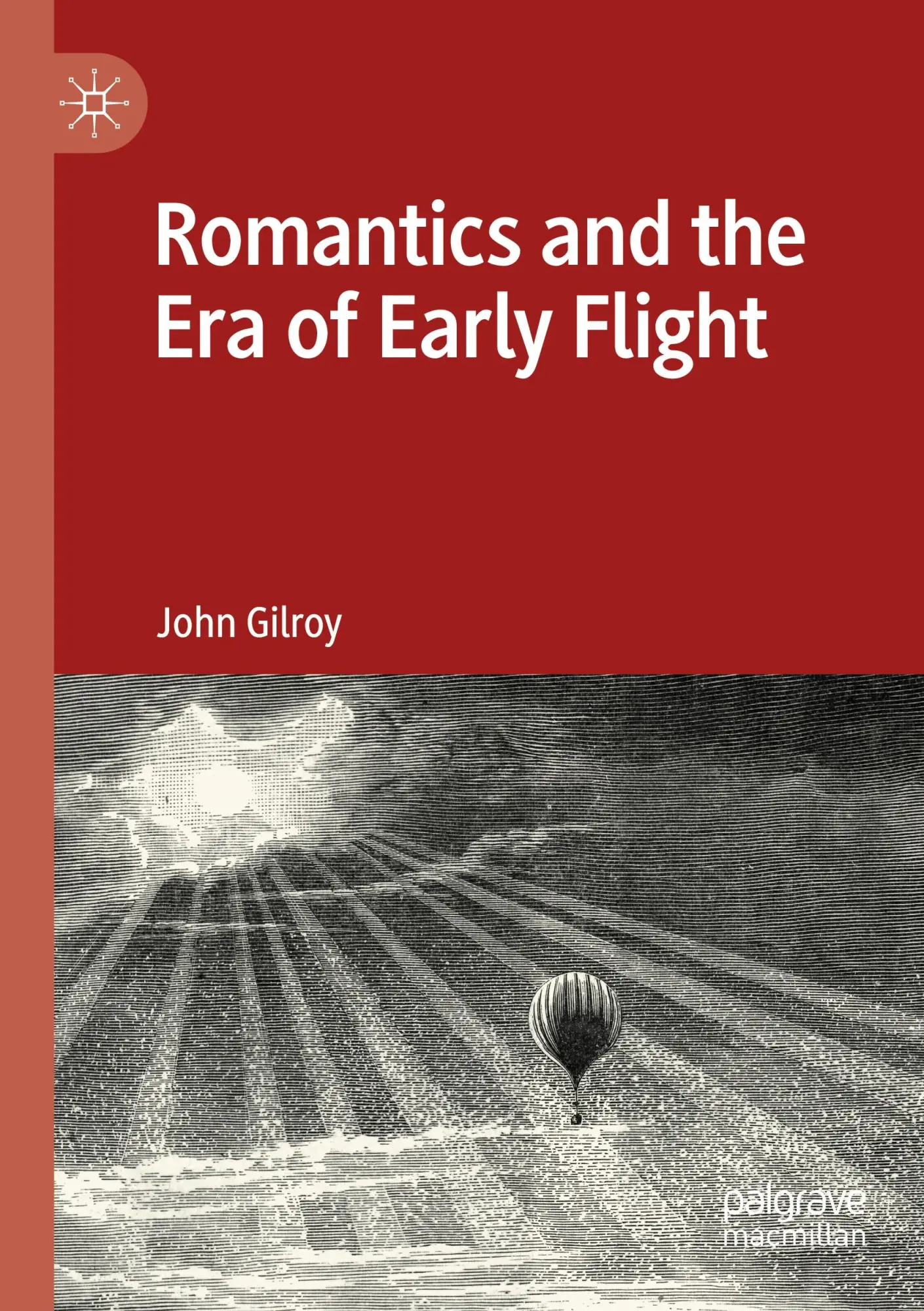 Cover: 9783031187742 | Romantics and the Era of Early Flight | John Gilroy | Taschenbuch