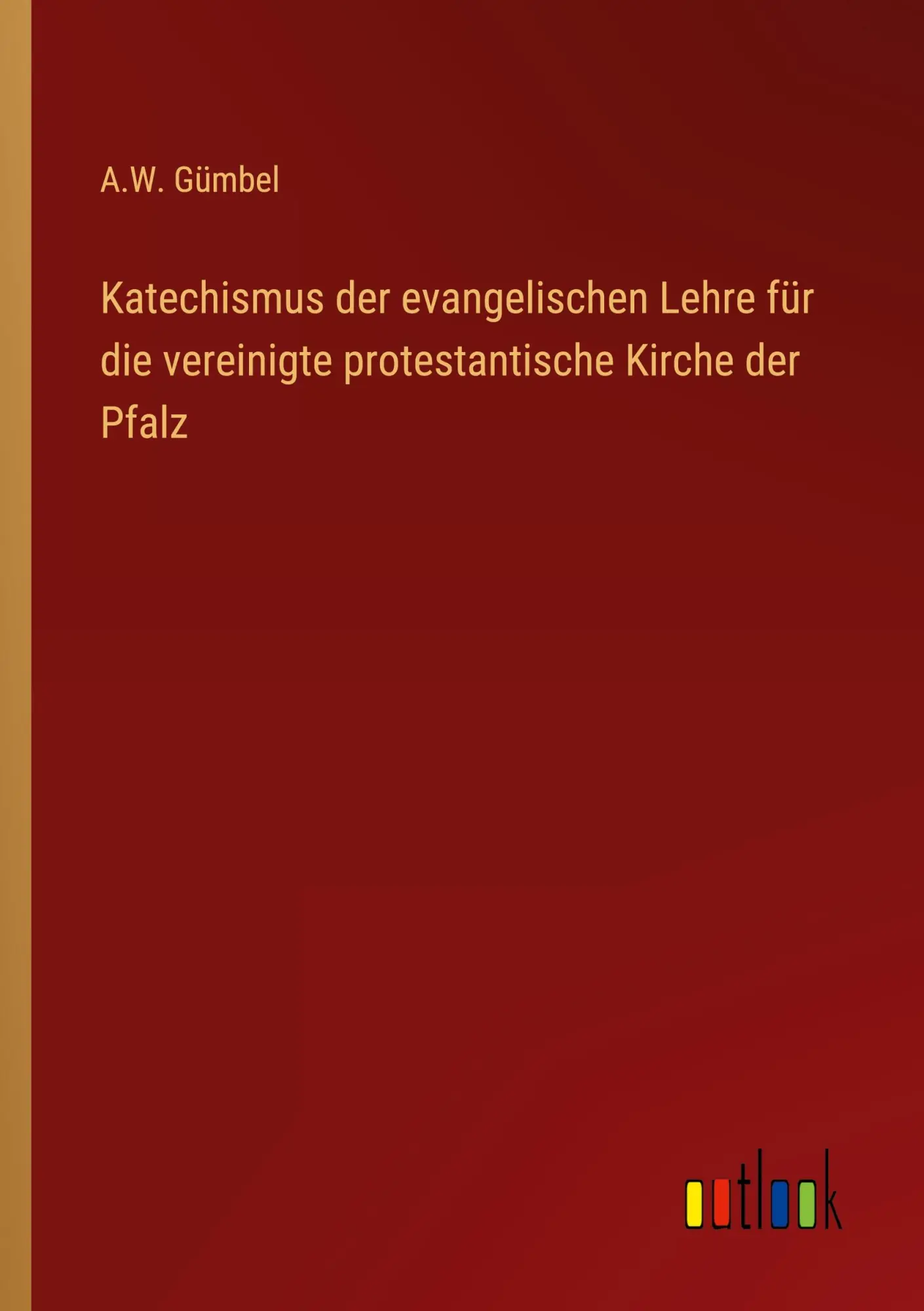 Cover: 9783368027742 | Katechismus der evangelischen Lehre für die vereinigte...