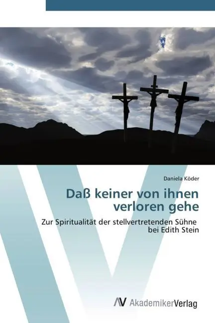 Cover: 9783639387742 | Daß keiner von ihnen verloren gehe | Daniela Köder | Taschenbuch