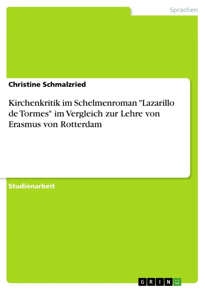 Cover: 9783656737742 | Kirchenkritik im Schelmenroman "Lazarillo de Tormes" im Vergleich...