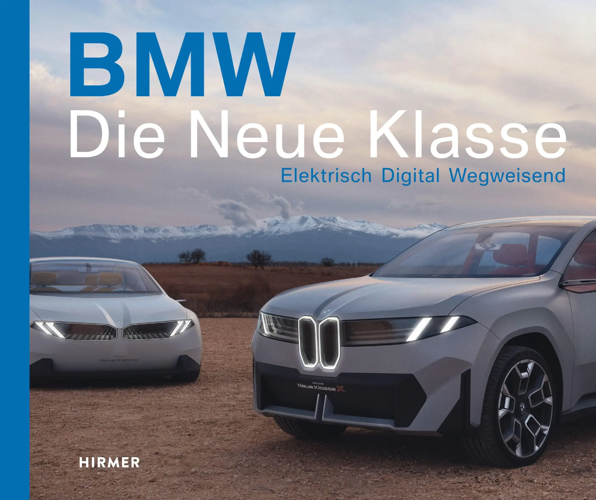 Cover: 9783777447742 | BMW. Die Neue Klasse | Elektrisch. Digital. Nachhaltig. | Braun | Buch