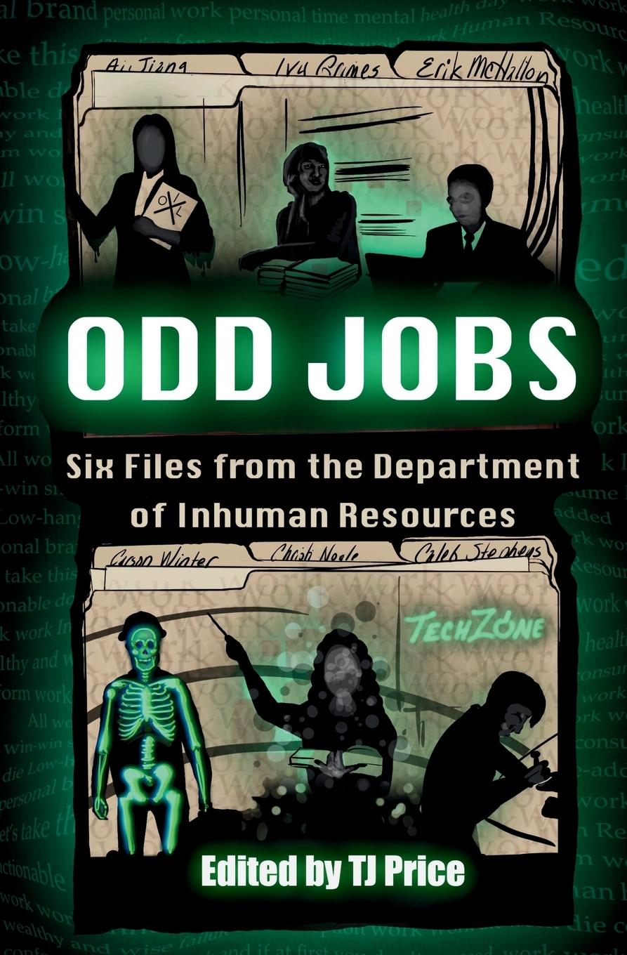 Cover: 9798990617742 | Odd Jobs - Six Files from the Department of Inhuman Resources | Price