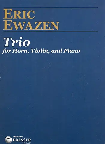 Cover: 9781598067842 | Trio for Horn, Violin, and Piano | Eric Ewazen | Partitur + Stimmen