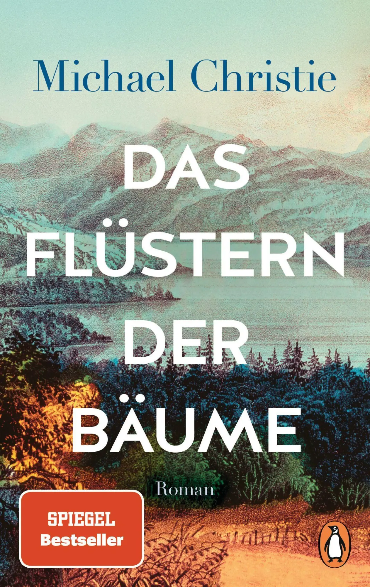 Cover: 9783328107842 | Das Flüstern der Bäume | Michael Christie | Taschenbuch | 560 S.