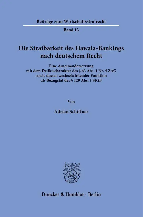 Cover: 9783428197842 | Die Strafbarkeit des Hawala-Bankings nach deutschem Recht | Schiffner