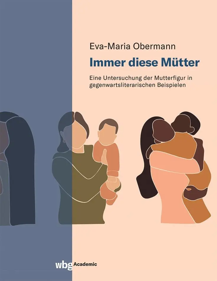 Cover: 9783534407842 | Immer diese Mütter | Eva-Maria Obermann | Taschenbuch | 288 S. | 2023