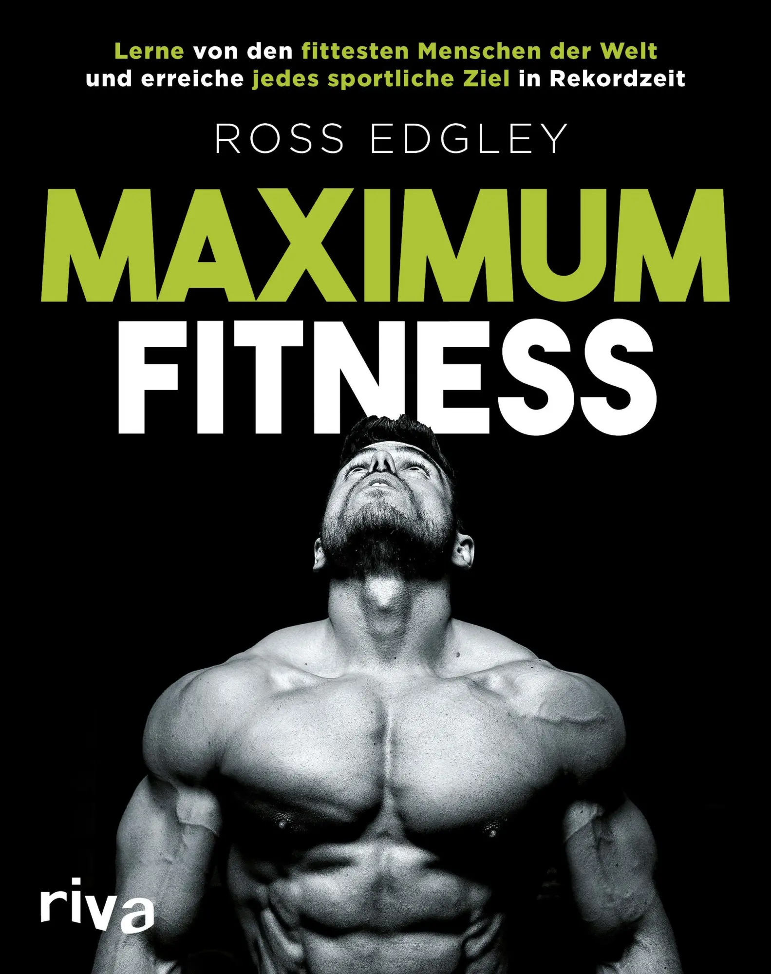 Cover: 9783742307842 | Maximum Fitness | Ross Edgley | Taschenbuch | 320 S. | Deutsch | 2019 Cover: 9783742307842 | Maximum Fitness | Ross Edgley | Taschenbuch | 320 S. | Deutsch | 2019