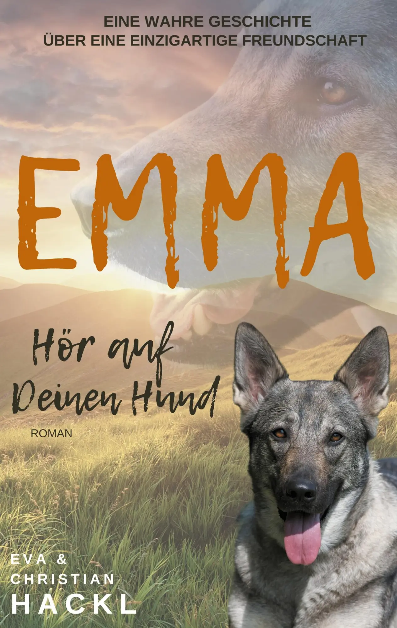 Cover: 9783752687842 | Emma | Hör auf Deinen Hund | Eva Hackl (u. a.) | Taschenbuch | 452 S.