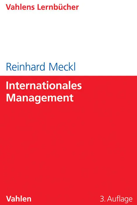 Cover: 9783800647842 | Internationales Management | Reinhard Meckl | Taschenbuch | Deutsch