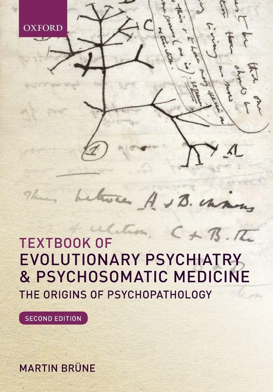 Cover: 9780198717942 | Textbook of Evolutionary Psychiatry and Psychosomatic Medicine | Brune Cover: 9780198717942 | Textbook of Evolutionary Psychiatry and Psychosomatic Medicine | Brune