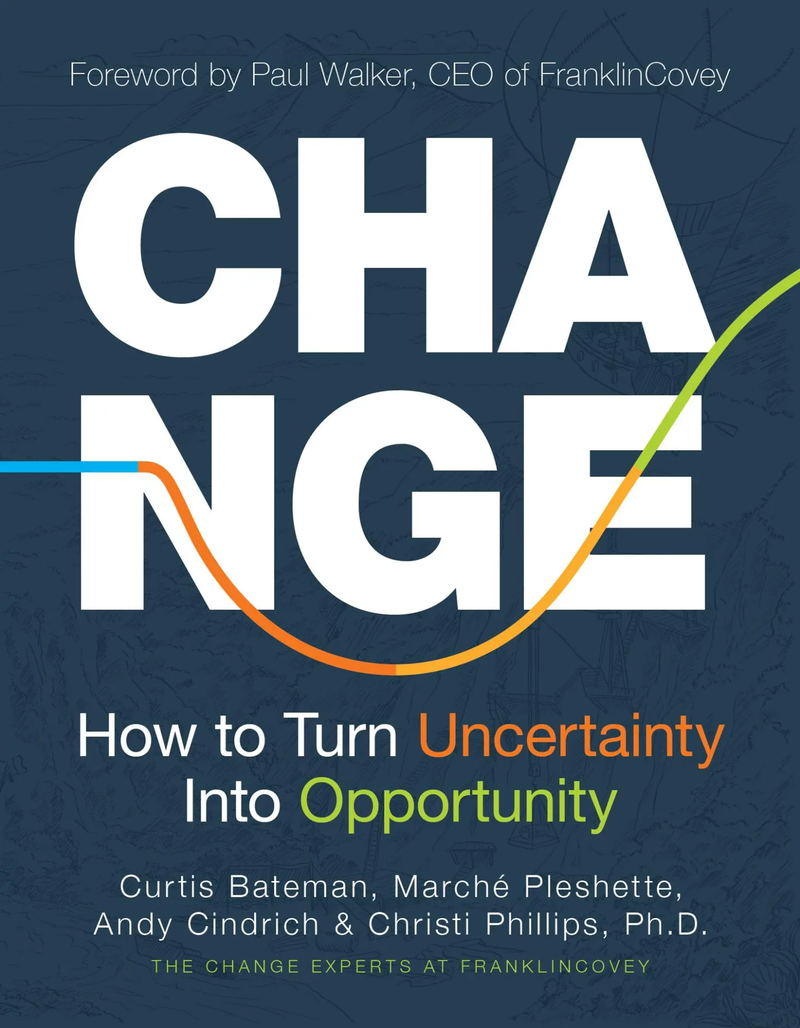 Bild: 9781642507942 | Change | How to Turn Uncertainty Into Opportunity | Bateman (u. a.)