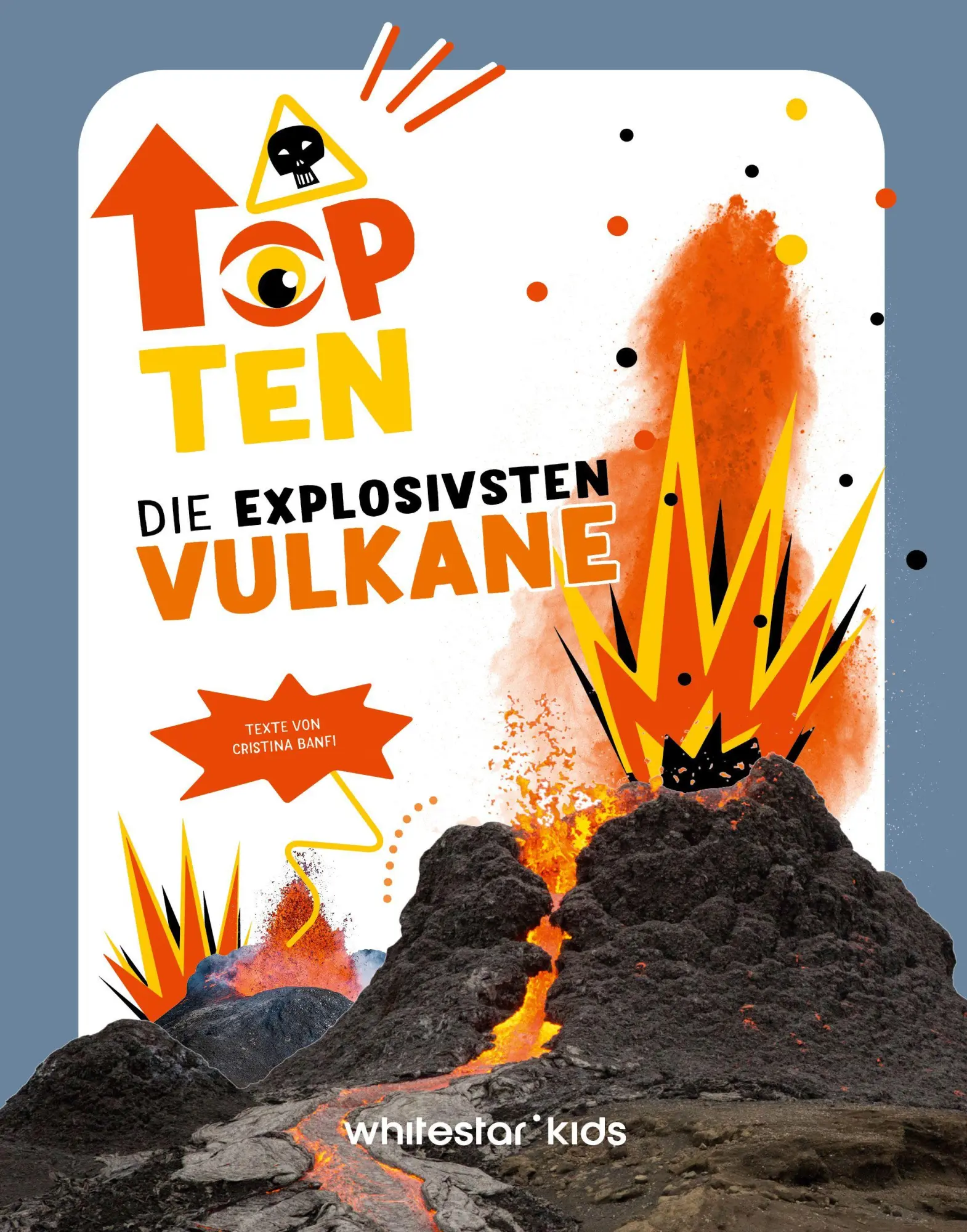 Cover: 9788863127942 | Top Ten die explosivsten Vulkane | Claudia Theis-Passaro | Buch | 2026