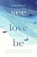 Cover: 9780281078042 | See, Love, Be | Tim Stead | Taschenbuch | Kartoniert / Broschiert