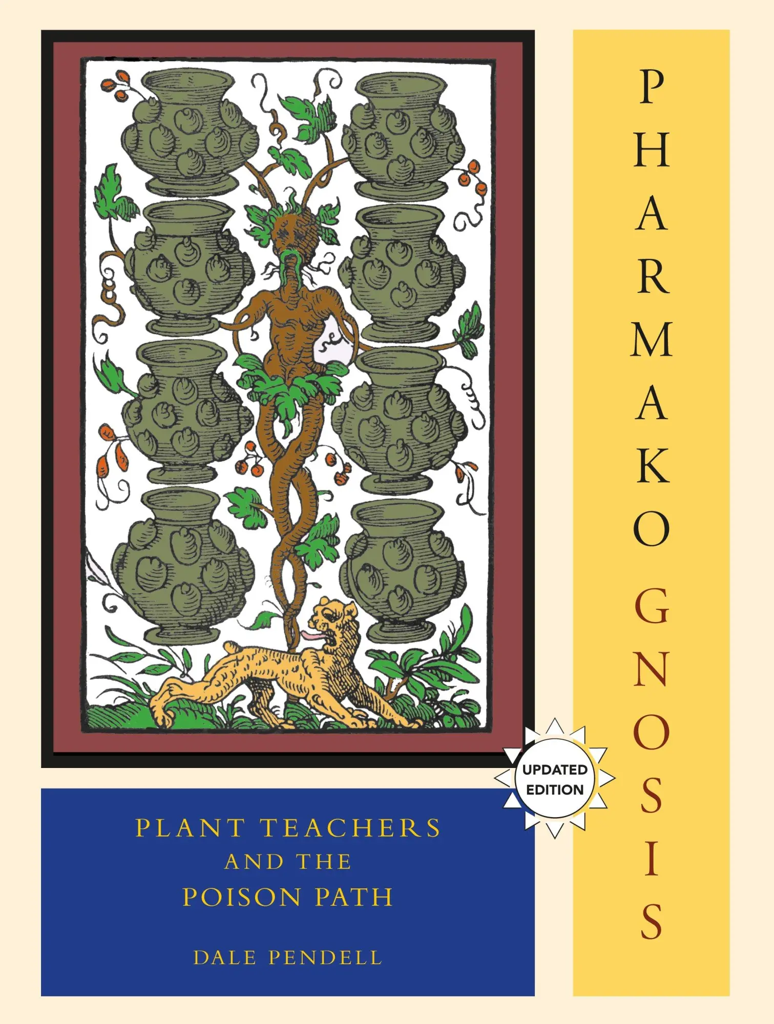 Cover: 9781556438042 | Pharmako/Gnosis, Revised and Updated | Dale Pendell | Taschenbuch
