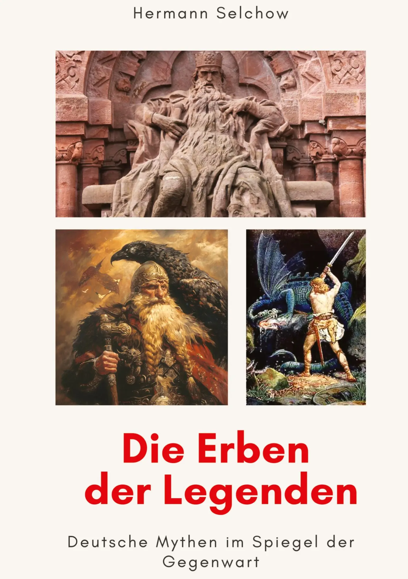 Cover: 9783384598042 | Die Erben der Legenden | Deutsche Mythen im Spiegel der Gegenwart