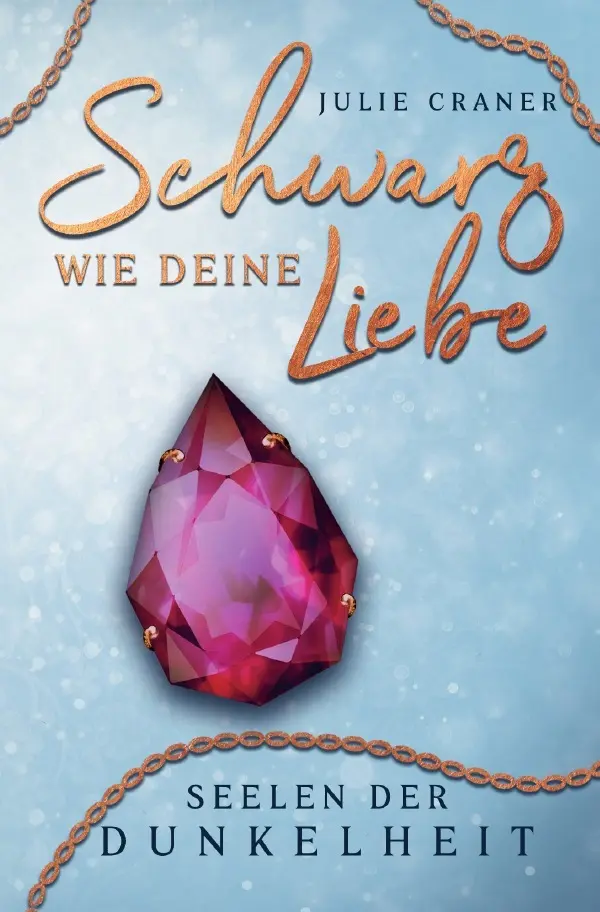Cover: 9783754928042 | Schwarz wie deine Liebe | Seelen der Dunkelheit 2 | Julie Craner