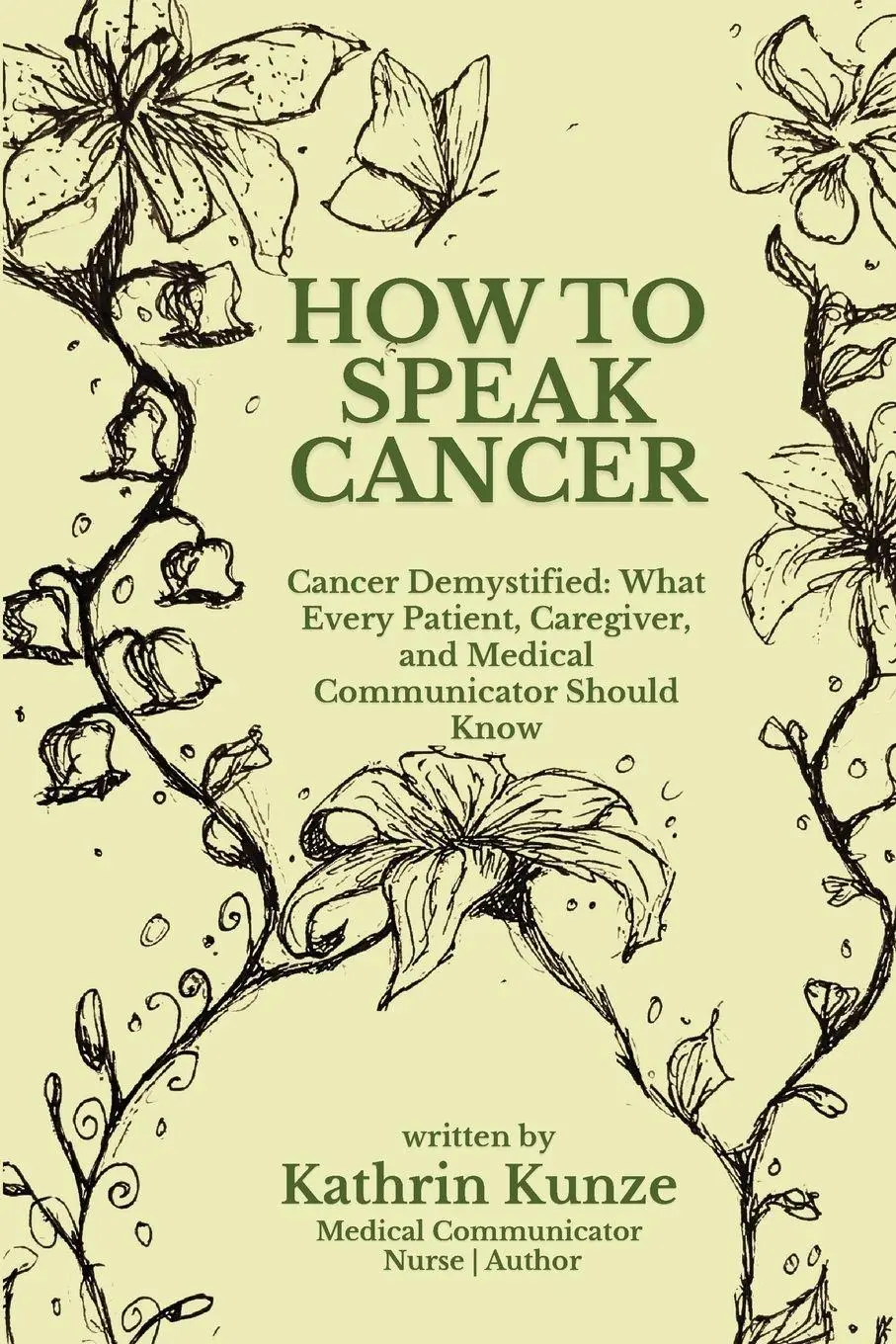 Cover: 9789153158042 | How To Speak Cancer | Kathrin Medical Kunze | Taschenbuch | Englisch
