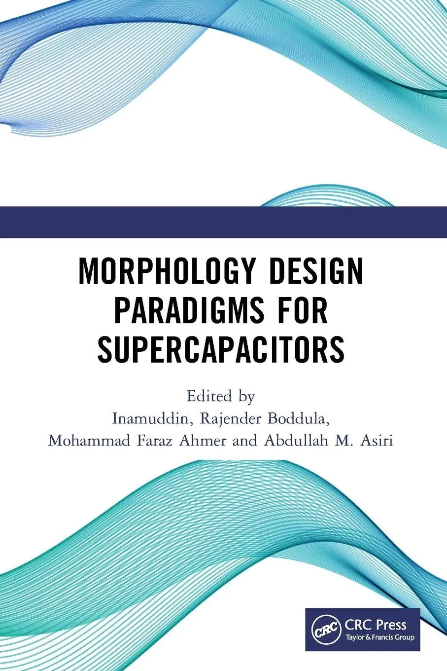 Cover: 9781032238142 | Morphology Design Paradigms for Supercapacitors | Inamuddin (u. a.)