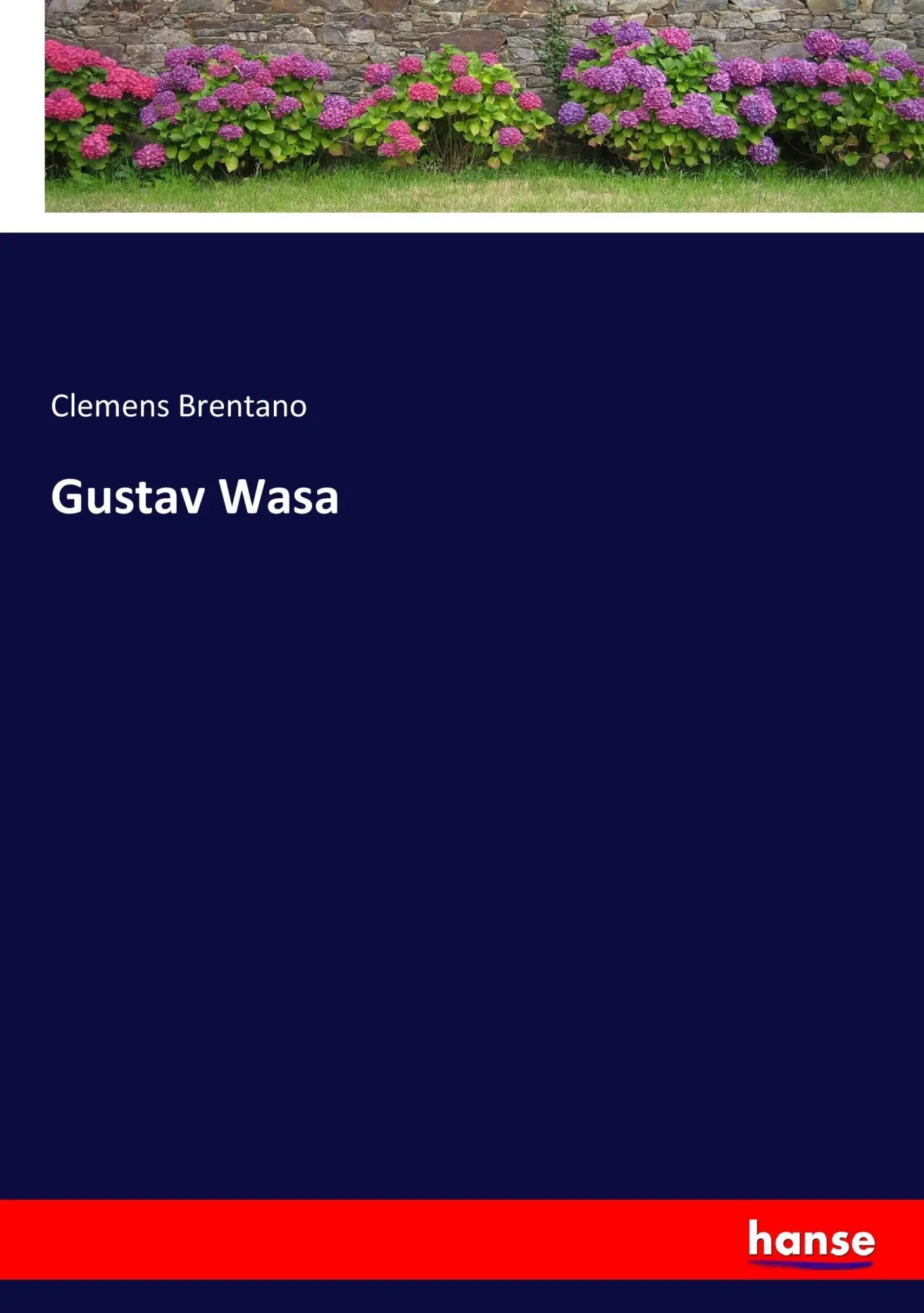 Cover: 9783744638142 | Gustav Wasa | Clemens Brentano | Taschenbuch | 156 S. | Deutsch | 2017