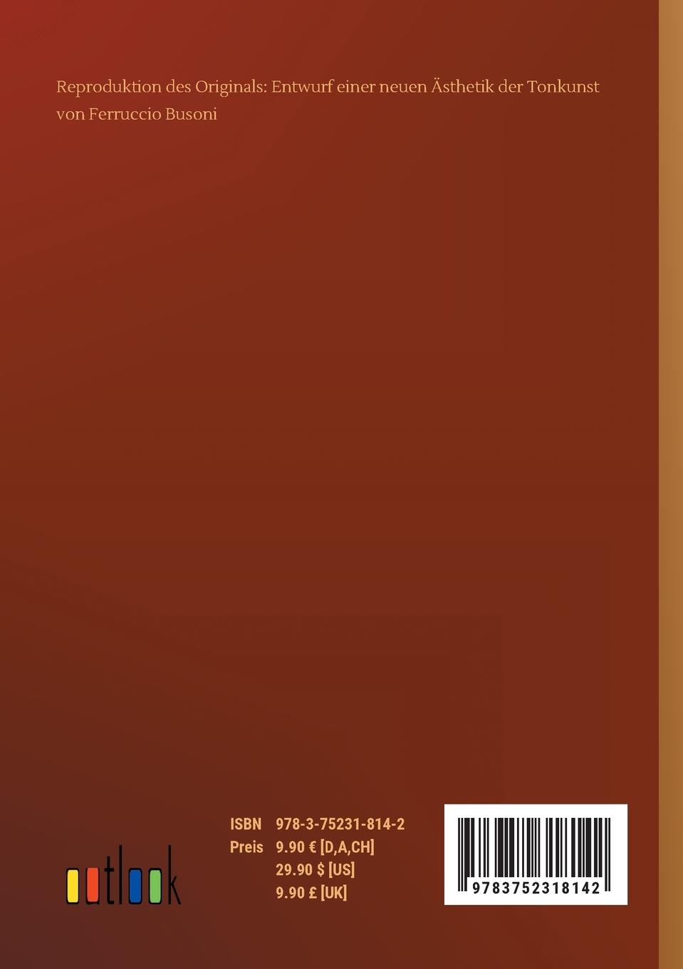 Rückseite: 9783752318142 | Entwurf einer neuen Ästhetik der Tonkunst | Ferruccio Busoni | Buch