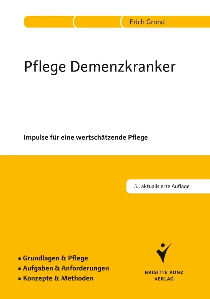 Cover: 9783899938142 | Pflege Demenzkranker | Erich Grond | Taschenbuch | 253 S. | Deutsch