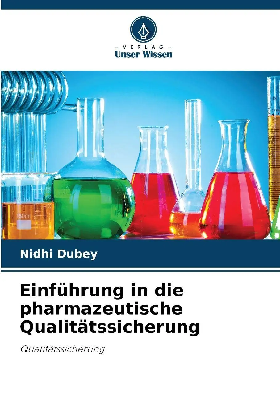 Cover: 9786209288142 | Einführung in die pharmazeutische Qualitätssicherung | Nidhi Dubey