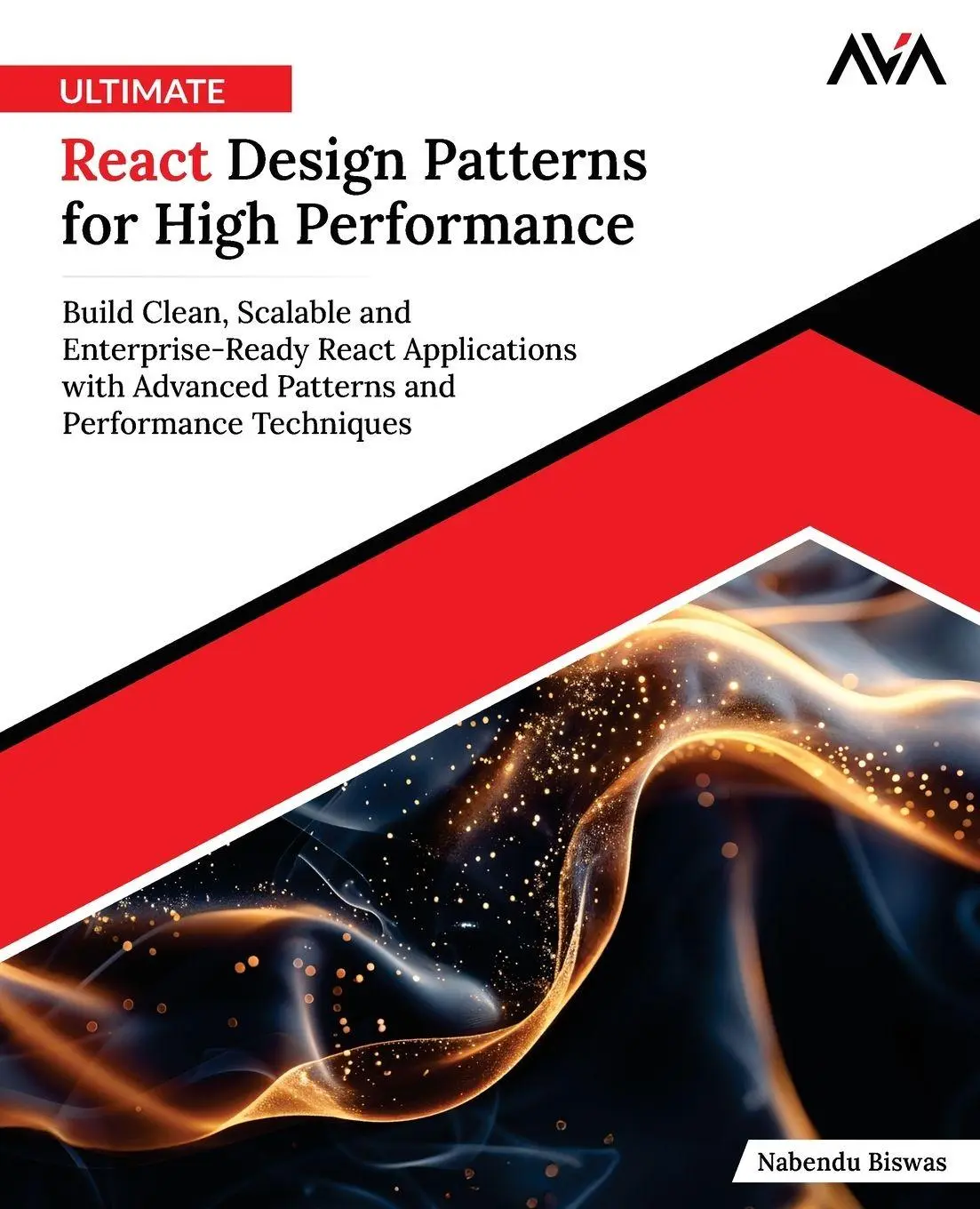 Cover: 9789349888142 | Ultimate React Design Patterns for High Performance | Nabendu Biswas