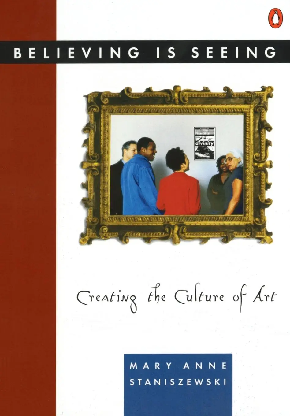 Cover: 9780140168242 | Believing Is Seeing | Creating the Culture of Art | Staniszewski