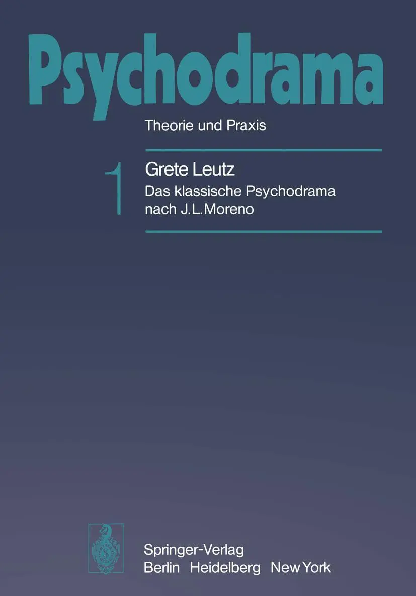 Cover: 9783540068242 | Psychodrama | Theorie und Praxis | Grete A. Leutz | Taschenbuch | xvi